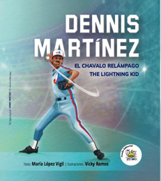 Dennis Martínez, el niño relámpago