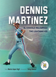 Dennis Martínez, el niño relámpago